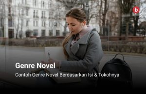 Contoh Genre Novel Berdasarkan Isi dan Tokohnya-min