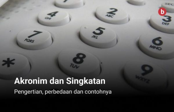 Akronim Dan Singkatan: Pengertian Dan Perbedaan - Penerbit Bukunesia