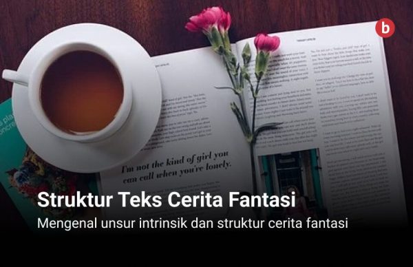 Unsur Intrinsik Dan Struktur Teks Cerita Fantasi - Penerbit Bukunesia