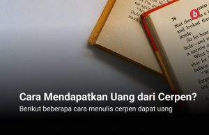 cara menulis cerpen dapat uang