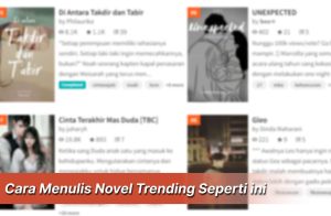 Cara Menulis Novel Trending Seperti ini (1)