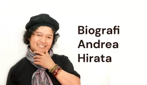 Biografi Andrea Hirata